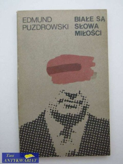 BIAŁE SĄ SŁOWA MIŁOŚCI