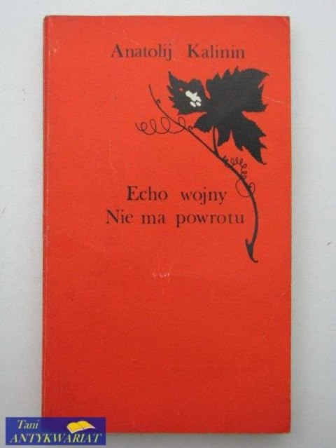 ECHO WOJNY, NIE MA POWROTU