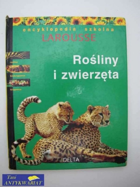 ENCYKLOPEDIA SZKOLNA ROŚLINY I ZWIERZĘTA