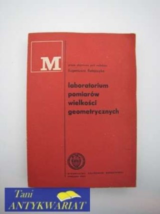 LABORATORIUM POMIARÓW WIELKOŚCI GEOMETRYCZNYCH