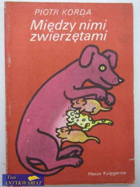 MIĘDZY NAMI ZWIERZĘTAMI