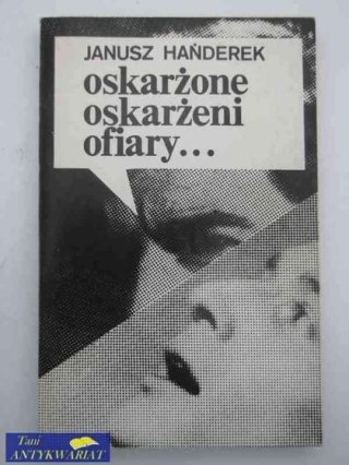 OSKARŻONE OSKARŻENI OFIARY ...