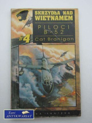 SKRZYDŁA NAD WIETNAMEM PILOCI V-52