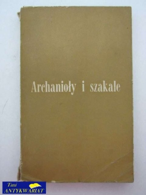 ARCHANIOŁY I SZAKALE