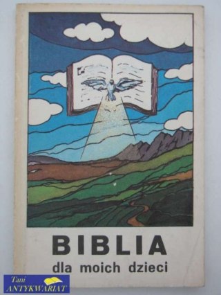 BIBLIA DLA MOICH DZIECI