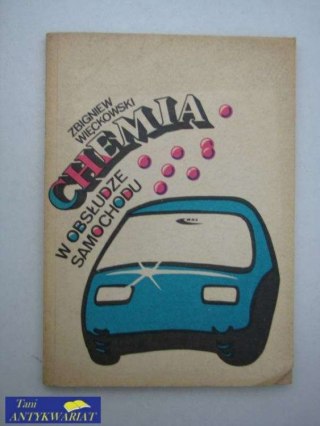 CHEMIA W OBSŁUDZE SAMOCHODU