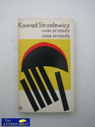 CZAS PRZESZŁY - CZAS PRZESZŁY