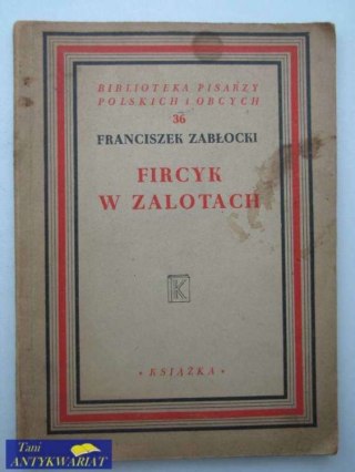 FIRCYK W ZALOTACH