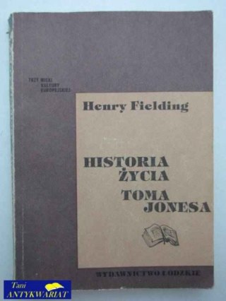 HISTORIA ŻYCIA TOMA JONESA T. 1