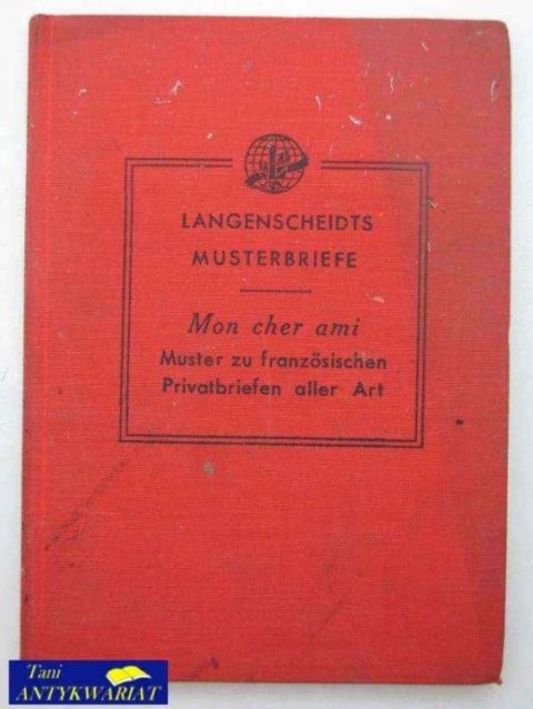 LANGENSCHEIDTS MUSTERBRIEFE - MON CHER AMI