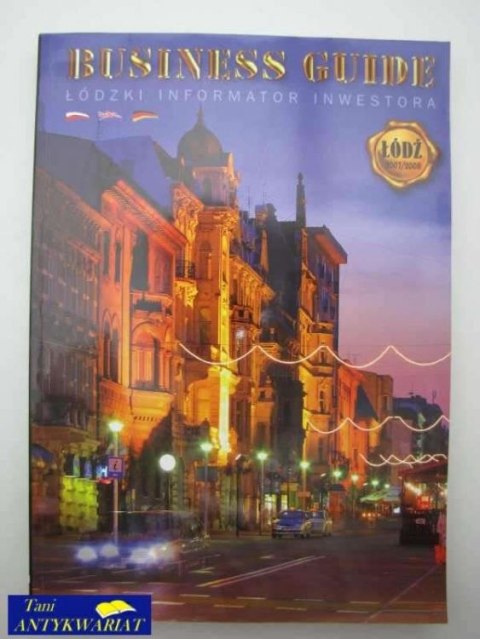 ŁÓDZKI INFORMATOR INWESTORA 2007/2008