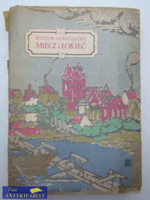 MIECZ I ŁOKIEĆ