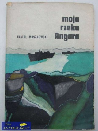 MOJA RZEKA ANGARA