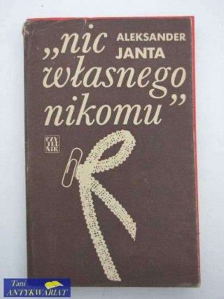 NIC WŁASNEGO NIKOMU