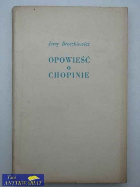 OPOWIEŚĆ O CHOPINIE