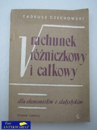 RACHUNEK RÓŻNICZKOWY I CAŁKOWY