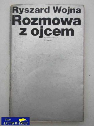 ROZMOWY Z OJCEM