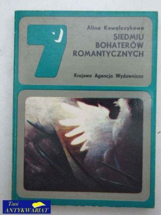 SIEDMIU BOHATERÓW ROMANTYCZNYCH