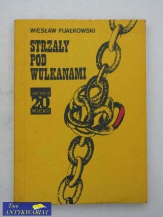 STRZAŁY POD WULKANAMI