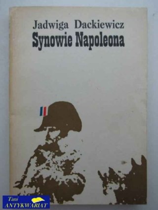 SYNOWIE NAPOLEONA CZ. 1