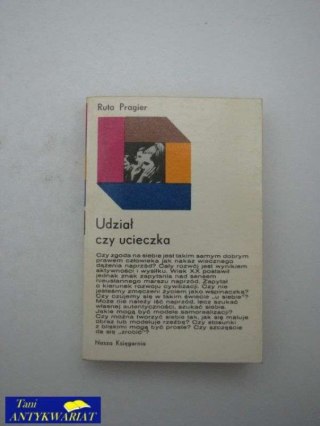 UDZIAŁ CZY UCIECZKA