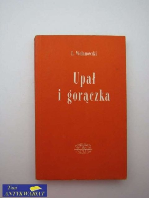 UPAŁ I GORĄCZKA
