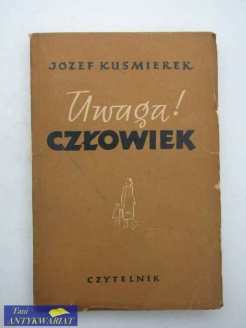 UWAGA! CZŁOWIEK
