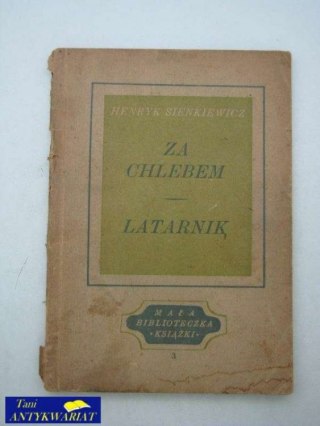ZA CHLEBEM, LATARNIK