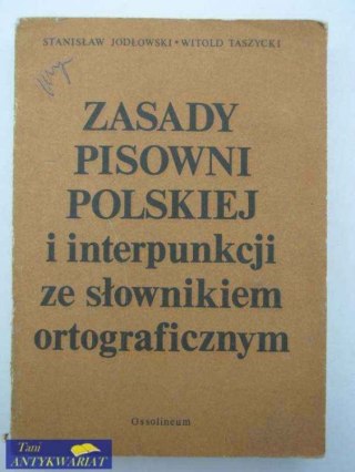 ZASADY PISOWNI POLSKIEJ I INTERPUNKCJI ZE SŁOWN. ORT.