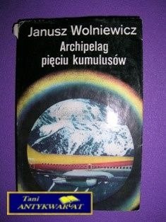ARCHIPELAG PIĘCIU KUMULUSÓW - J. Wolniewicz