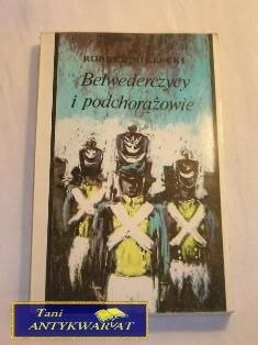 BELWEDERCZYCY I PODCHORĄŻOWIE Robert Bielecki