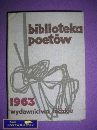 BIBLIOTEKA POETÓW 1963