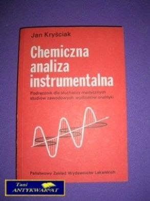 CHEMICZNA ANALIZA INSTRUMENTALNA - J. Kryściak