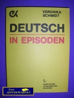 DEUTSCH IN EPISODEN - Veronika Schmidt