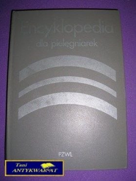 ENCYKLOPEDIA DLA PIELĘGNIAREK