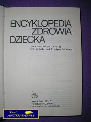 ENCYKLOPEDIA ZDROWIA DZIECKA-Praca zbiorowa