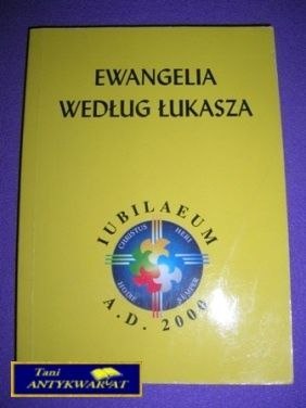 EWANGELIA WEDŁUG ŁUKASZA-Ks.M.Wolniewicz