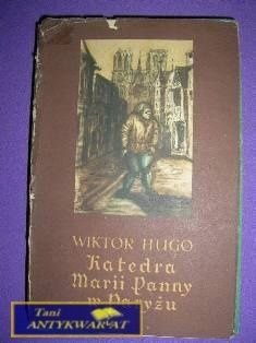 KATEDRA MARII PANNY W PARYŻU- Wiktor Hugo