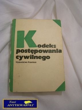 KODEKS POSTĘPOWANIA CYWILNEGO