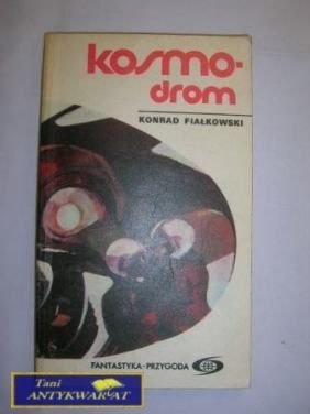 KOSMODROM - Konrad Fiałkowski