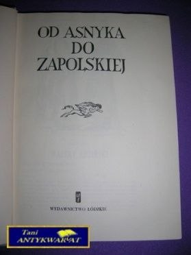 KSIĘGI HUMORU POLSKIEGO OD ASNYKA DO ZAPOLSKIEJ