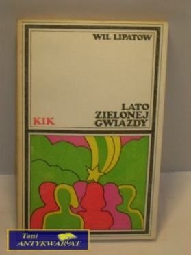 LATO ZIELONEJ GWIAZDY