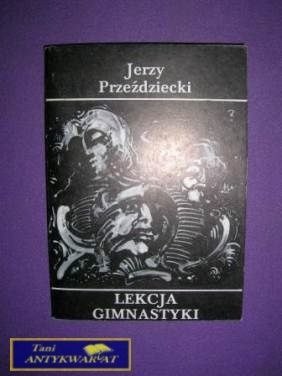 LEKCJA GIMNASTYKI - Jerzy Przeździecki