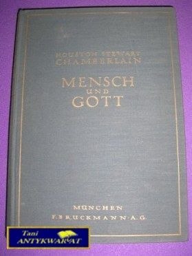 MENSCH UND GOTT-H.S.Chamberlain