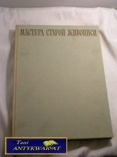 MISTRZOWIE STARYCH MALOWIDEŁ