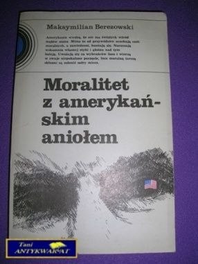 MORALITET Z AMERYKAŃSKIM ANIOŁEM-M.Berezowski