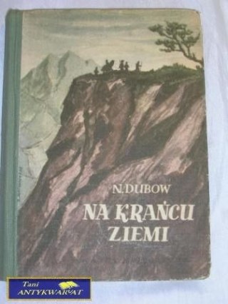 NA KRAŃCU ZIEMI-N.DUBOW