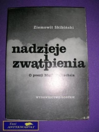 NADZIEJE I ZWĄTPIENIA - Z.Skibiński