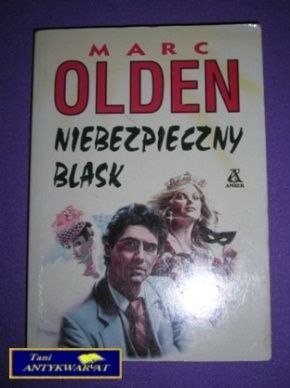 NIEBEZPIECZNY BLASK - Marc Olden