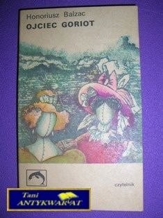 OJCIEC GORIOT - H.Balzac